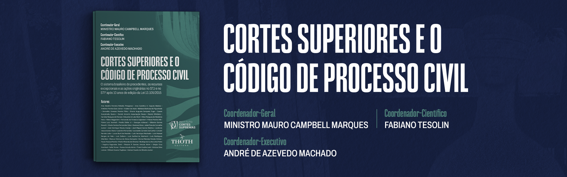 Cortes Superiores e o Código de Processo Civil