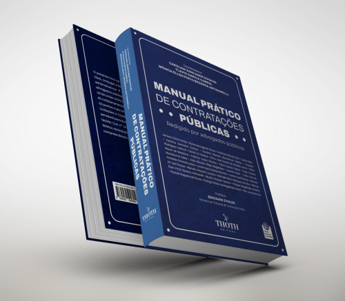 Manual Prático de Contratações Públicas: Redigido por Advogados Públicos