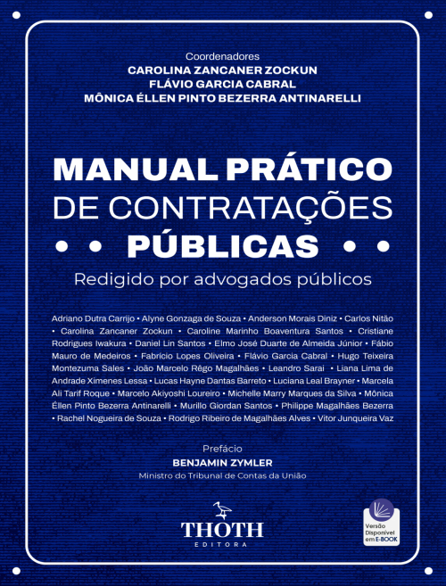 Manual Prático de Contratações Públicas: Redigido por Advogados Públicos