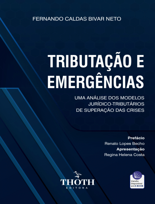 Tributação e Emergências: Uma Análise dos Modelos Jurídico-Tributários de Superação das Crises