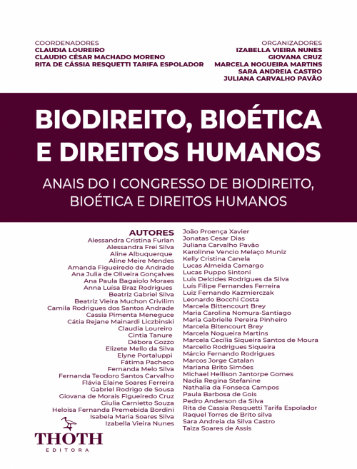 Biodireito e Direitos Humanos: Anais do I Congresso de Biodireito, Bioética e Direitos Humanos