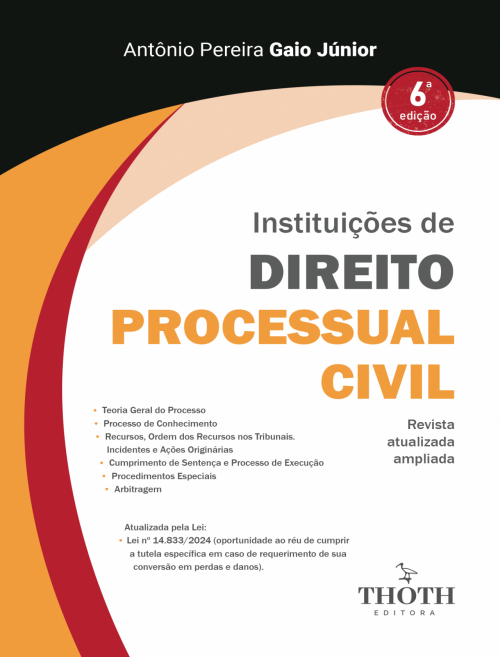 Instituições de Direito Processual Civil - 6ª Edição