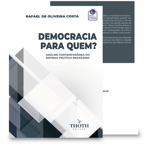 Democracia para quem? Análise Contemporânea do Sistema Político Brasileiro