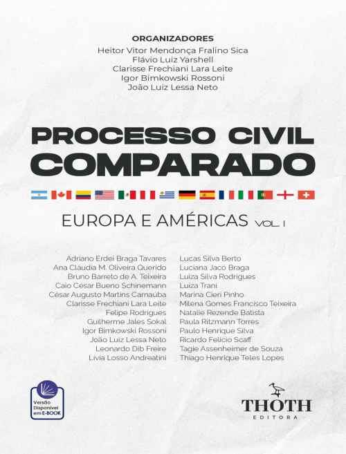 Processo Civil Comparado: Europa e Américas - Vol. I