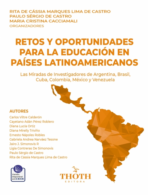 Retos y Oportunidades para la Educación en Países Latinoamericanos: Las Miradas de Investigadores de Argentina, Brasil, Cuba, Colombia, México y Venezuela
