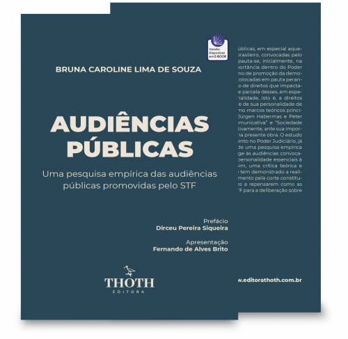 Audiências Públicas: Uma Pesquisa Empírica das Audiências Públicas Promovidas pelo STF