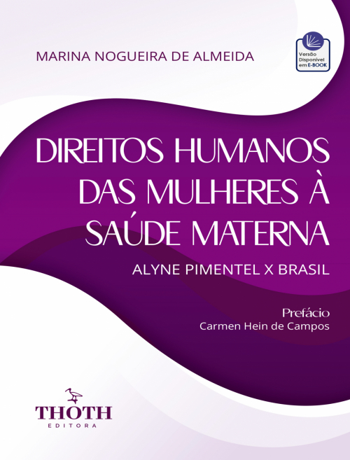 Direitos Humanos das Mulheres à Saúde Materna: Alyne Pimentel x Brasil