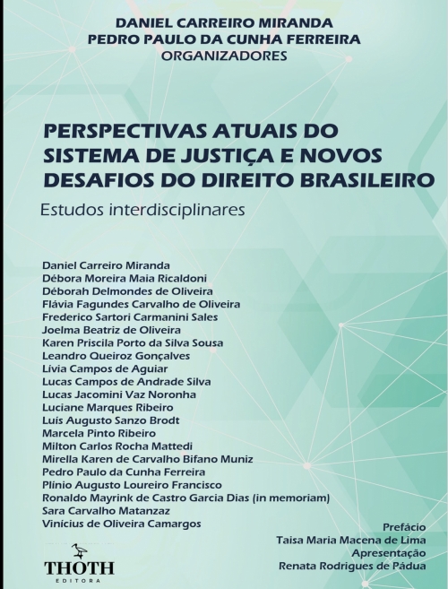 Perspectivas atuais do sistema de justiça e novos desafios do direito brasileiro: estudos interdisciplinares