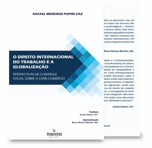 O direito internacional do trabalho e a globalização: perspectivas de controle social sobre o livre-comércio