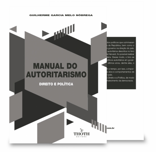 Manual do autoritarismo: direito e política
