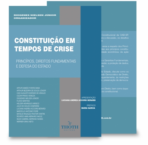 Constituição em Tempos de Crise: Princípios, Direitos Fundamentais e Defesa do Estado