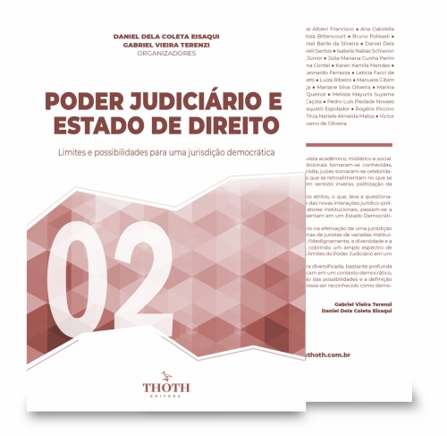 Poder Judiciário e Estado de Direito Limites e Possibilidades para uma Jurisdição Democrática Vol. II