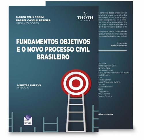 Fundamentos Objetivos e o Novo Processo Civil Brasileiro