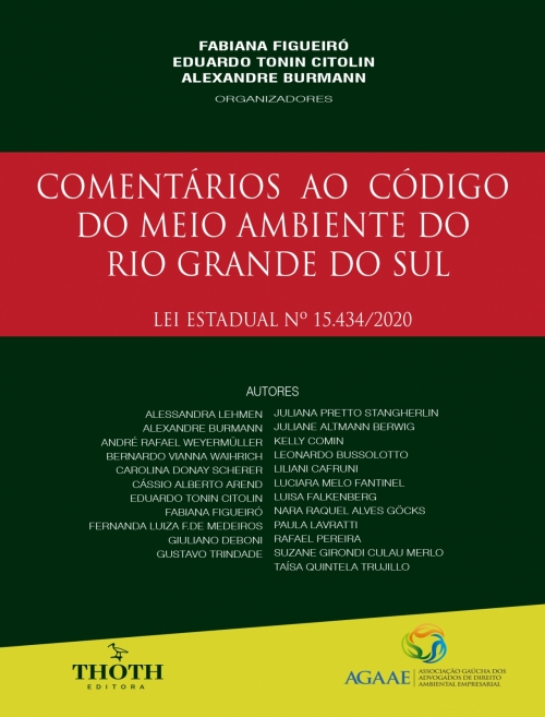 Comentários ao Código do Meio Ambiente do Rio Grande do Sul: Lei Estadual Nº 15.434/2020