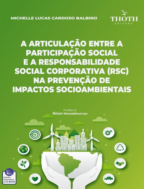 A Articulação entre a Participação Social e a Responsabilidade Social Corporativa (RSC) na Prevenção de Impactos Socioambientais